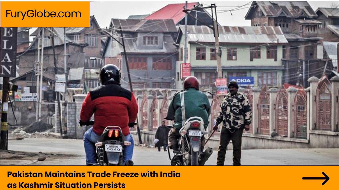 Pakistan Maintains Trade Freeze with India as Kashmir Situation Persists