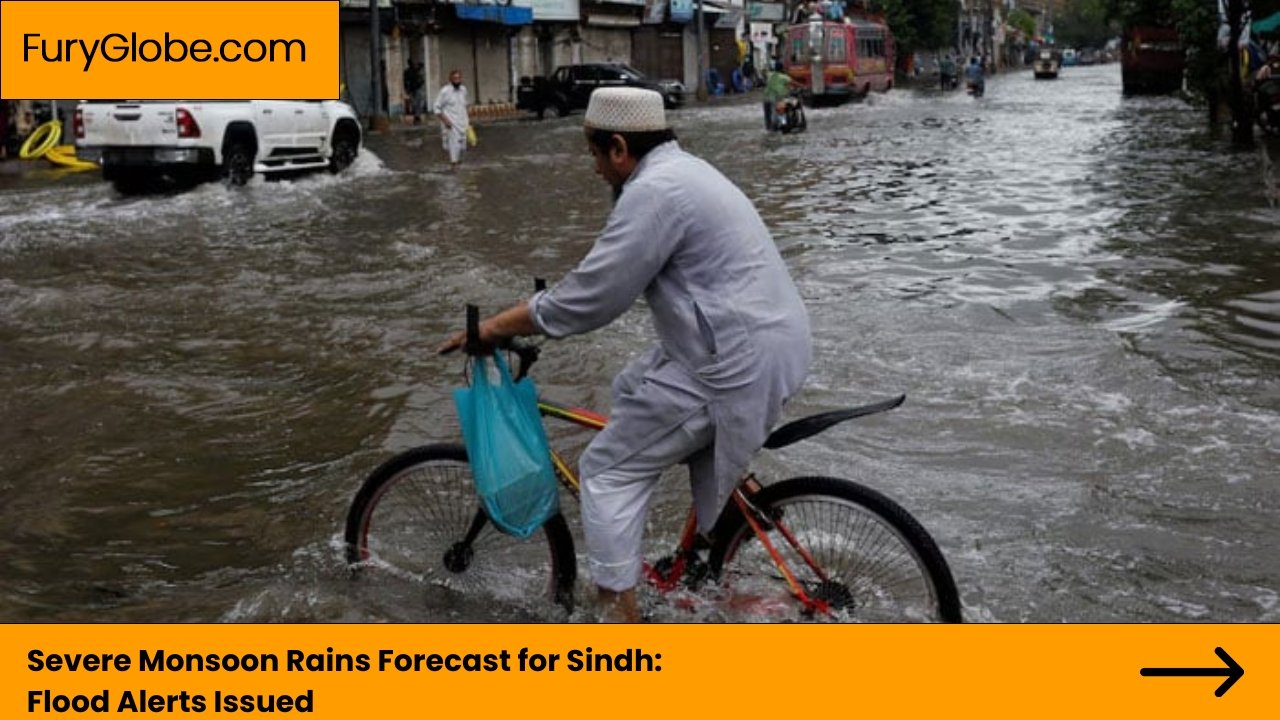 Severe Monsoon Rains Forecast for Sindh Flood Alerts Issued